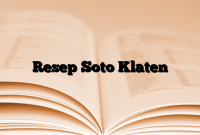 Resep Soto Klaten